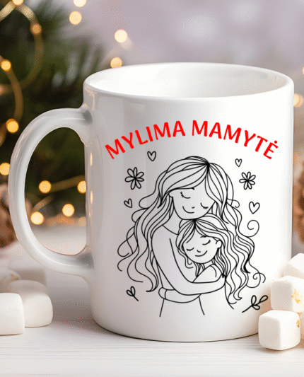 Puodelis Mamai Mylima Mamytė